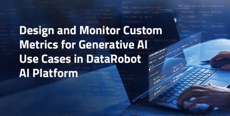 Concevoir et surveiller des métriques personnalisées pour les cas d'utilisation de l'IA générative dans DataRobot AI Platform
