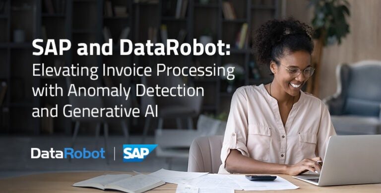 SAP et DataRobot : améliorer le traitement des factures grâce à la détection des anomalies et à l'IA générative
