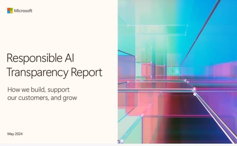 Microsoft Responsible AI Transparency Report
