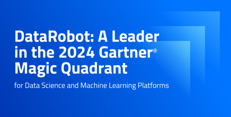 DataRobot : un leader dans le Gartner® Magic Quadrant™ 2024 pour les plateformes de science des données et d'apprentissage automatique
