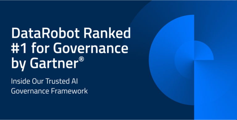 DataRobot classé n°1 pour les cas d'utilisation de la gouvernance par Gartner® : À l'intérieur de notre cadre de gouvernance de l'IA de confiance
